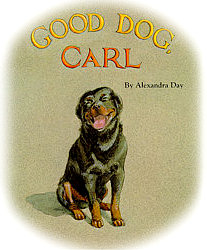 Good Dog Carl by Alexandra Day